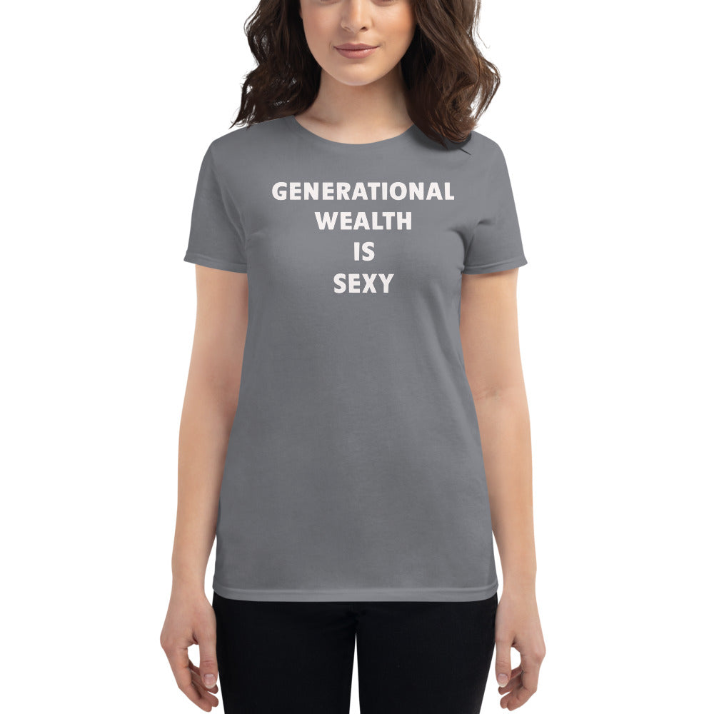Women's Generational Wealth Is Sexy T-shirt