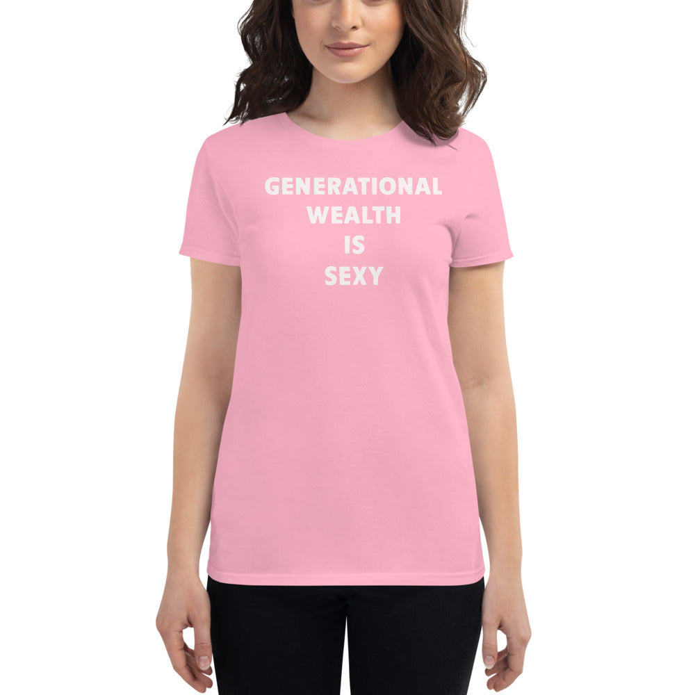 Women's Generational Wealth Is Sexy T-shirt